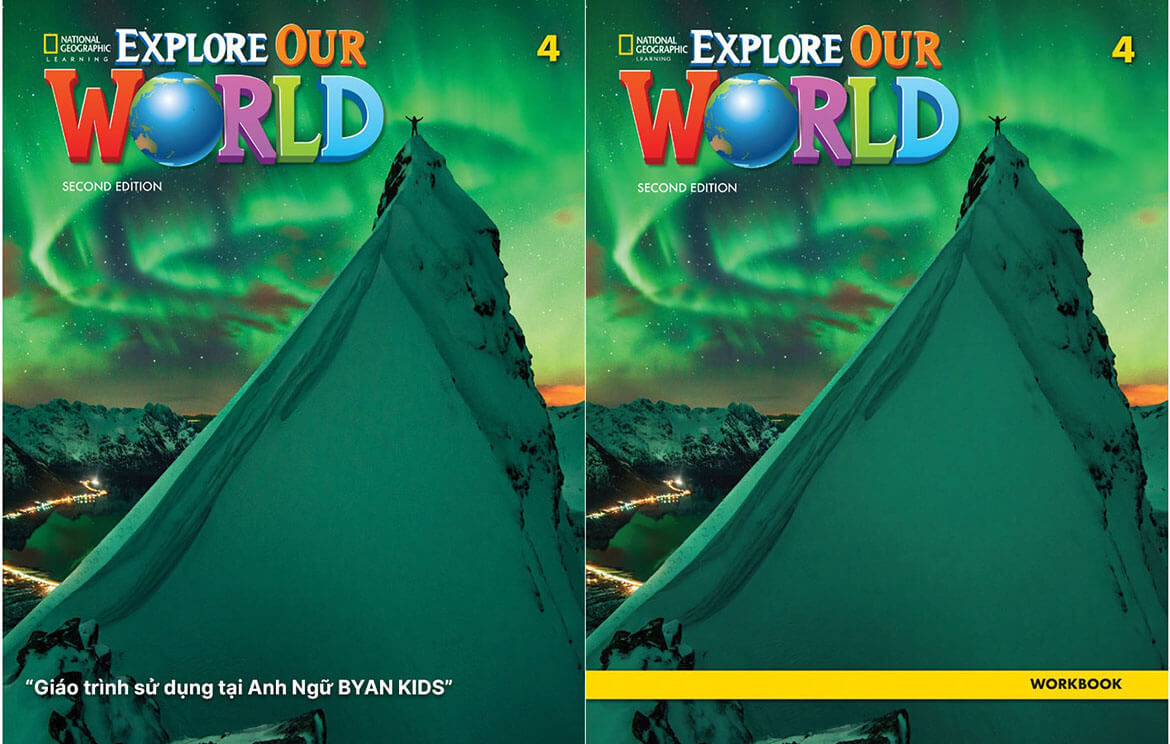 Giao_trinh_Explore_Our_Wolrd_4_Byan_Kids_1170x744