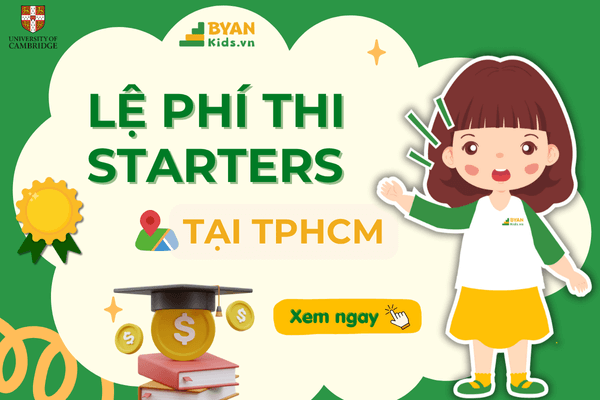 Lệ Phí Thi Starters tại TPHCM
